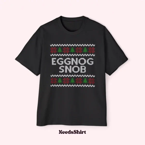 Eggnog-Snob-Christmas-premium-Shirt