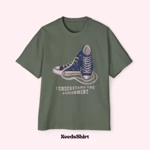 I Understand the Assignment Premium Shirt