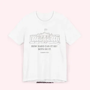 how hard can it be boys do it harris 2024 t-shirt