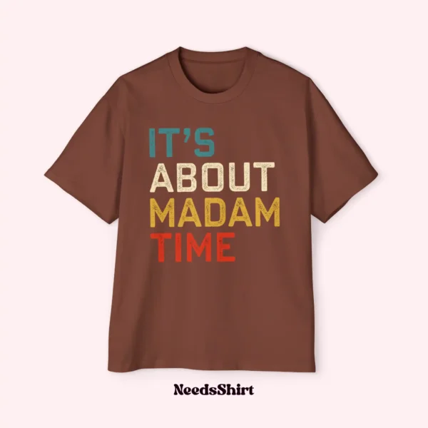 it's about madame time Premium Shirt