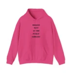Biggest slut at the public library Hoodie