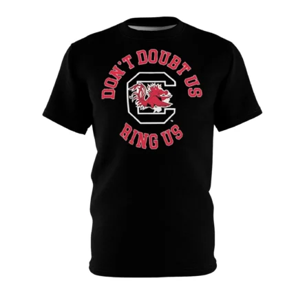 South Carolina Gamecocks Don’t Doubt Us, Ring Us Shirt