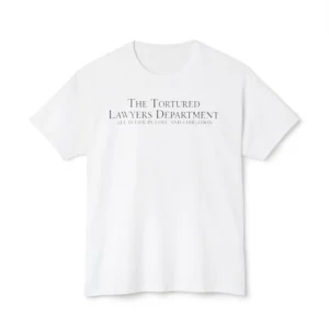 The tortured lawyers department all is fair in love and litigation Shirt