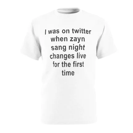 I Was on Twitter When Zayn Sang Night Changes Shirt