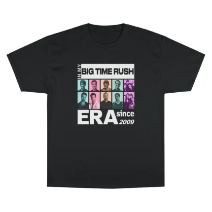 In My Big Time Rush Era Since 2009 T Shirt