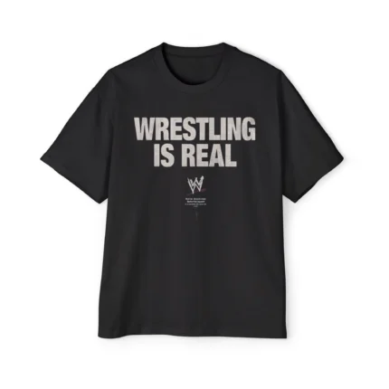 Wrestling Is Real Wwe T Shirt