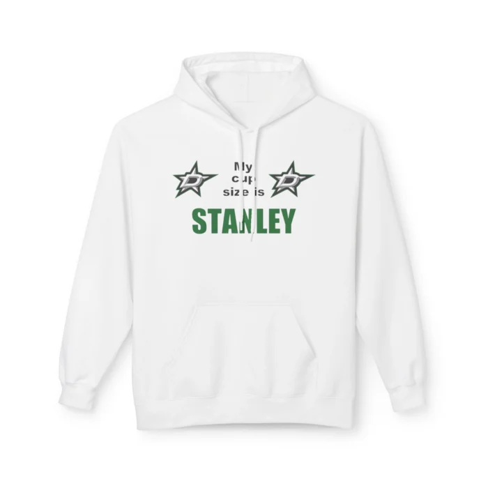 My Cup Size Is Stanley Hoodie