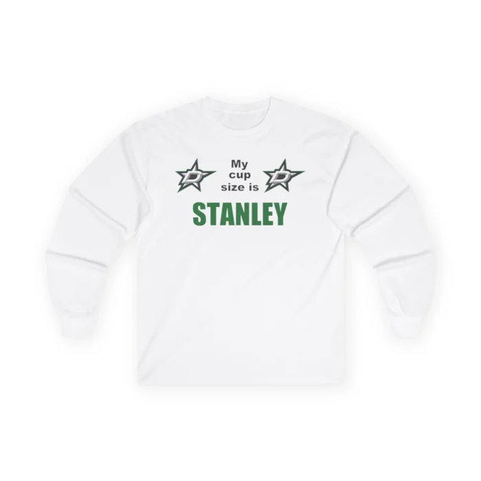 My Cup Size Is Stanley Sweatshirt