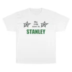 My Cup Size Is Stanley T Shirt