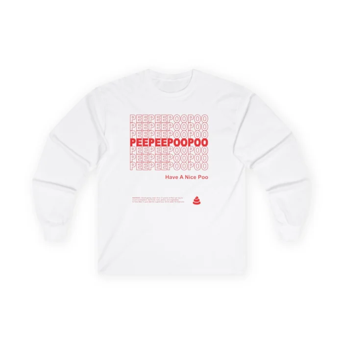 Peepeepoopoo Have a Nice Poo Sweatshirt