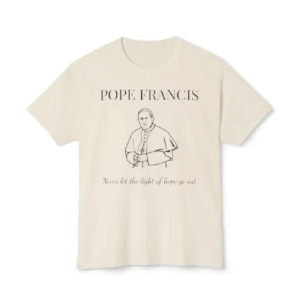 Pope Francis Never Let The Light of Hope Go Out Shirt