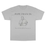 Pope Francis Never Let The Light of Hope Go Out T Shirt