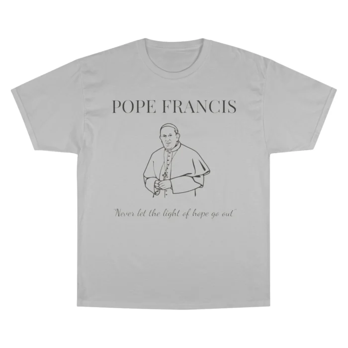 Pope Francis Never Let The Light of Hope Go Out T Shirt