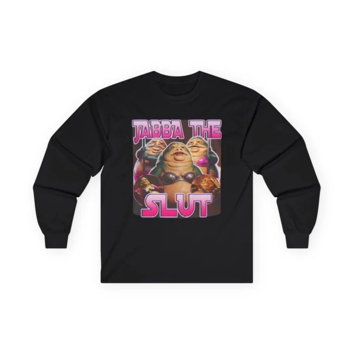 Star Wars Jabba the Slut Sweatshirt