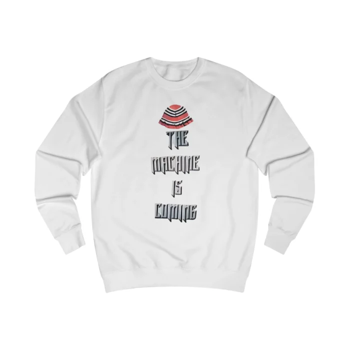 The Machine Is Coming John Mikel Sweatshirt