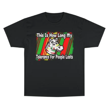 Zebra This Is How Long My Tolerance For People Lasts T Shirt