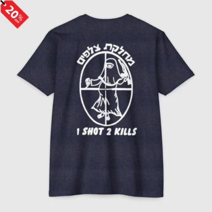 1 Shot 2 Kills Israeli Soldiers T Shirt