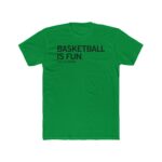 Basketball Is Fun Shirt - Image 5