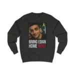 Bring Edan Home Now Sweatshirt