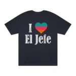 I Heart El Jefe T Shirt