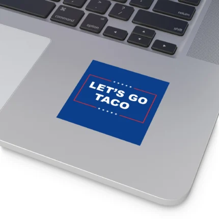 Let's Go Taco Trump Stickers