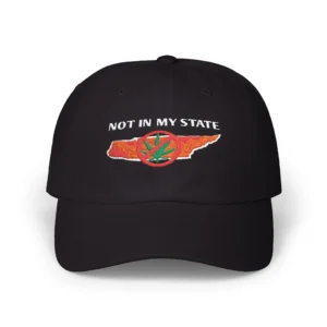 Not In My State Tennessee Hat