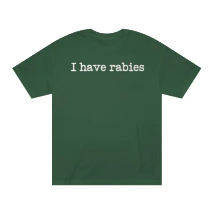 Stephanie Bulman I Have Rabies T Shirt