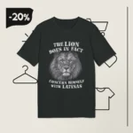 The Lion Does In Fact Concern Himself With Latinas Shirt