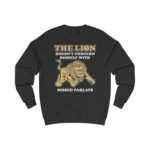 The Lion Doesn't Concern Himself With Missed Parlays Sweatshirt