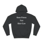 Bass Makes That Bitch Cum Hoodie