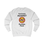Feminists Against Rumble Pack Sweatshirt