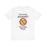 Feminists Against Rumble Pack T Shirt