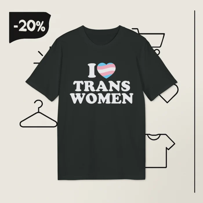 I Love Trans Women Laurence Fox Shirt