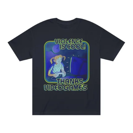 Violence Is Cool Thanks Video Games T Shirt