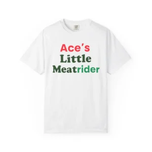 Ace’s Little Meat Rider Shirt