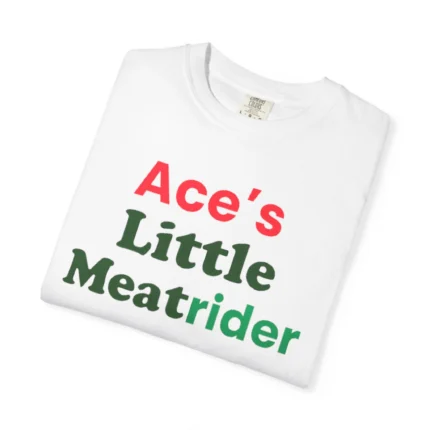 Ace’s Little Meat Rider T Shirt