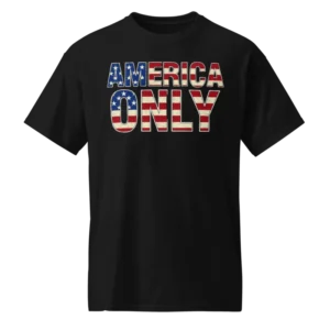 America Only Shirt