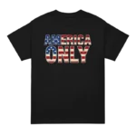 America Only T Shirt