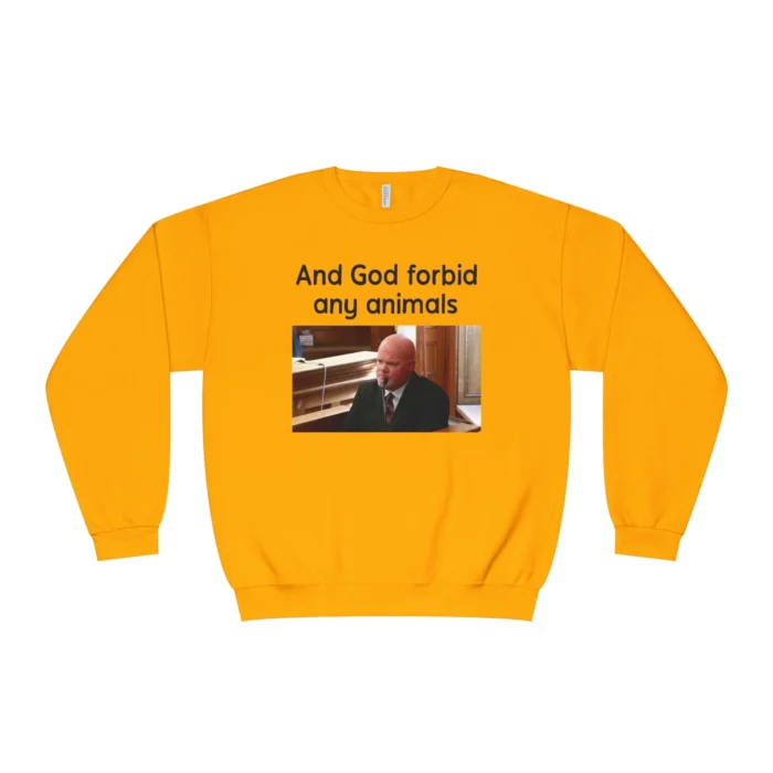 And God Forbid Any Animals Brian Loughran Sweatshirt