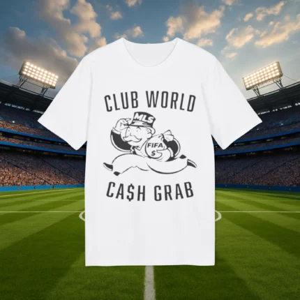 Club World Cash Grab Shirt