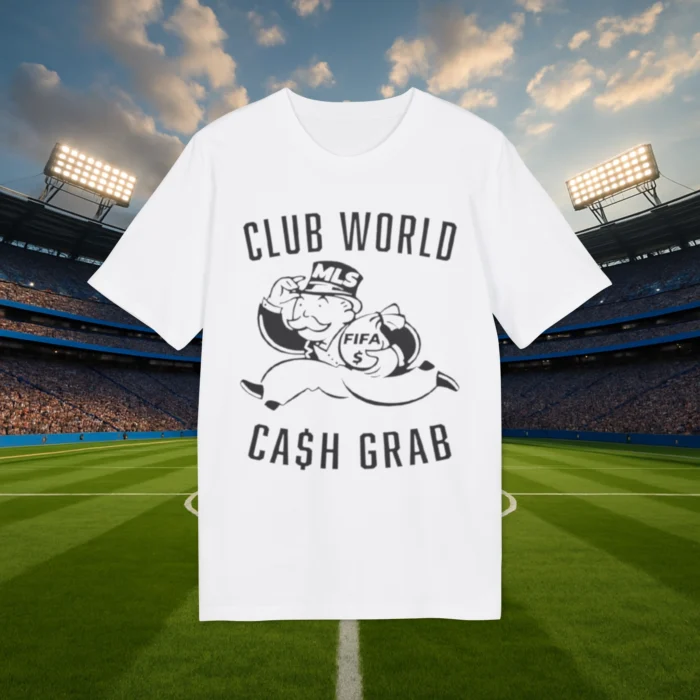 Club World Cash Grab Shirt
