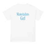 Conner Ives Materialists Girl T Shirt