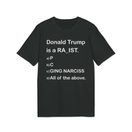 Donald Trump is a RA_IST Shirt