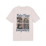 False Flags Everywhere Shirt