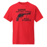 Guns Don't Kill People I Kill People Shirt