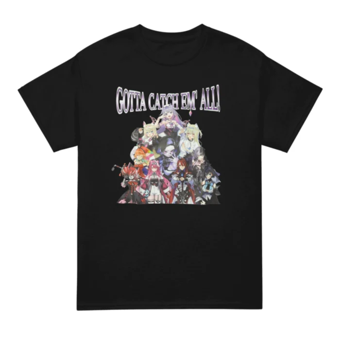 Gotta Catch Em All rissa T Shirt