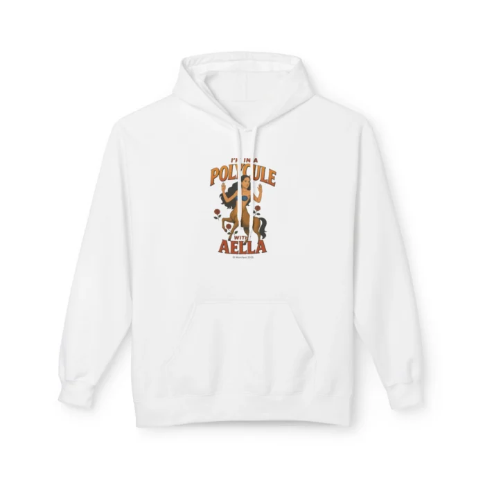 I’m In a Polycule with Aella Hoodie