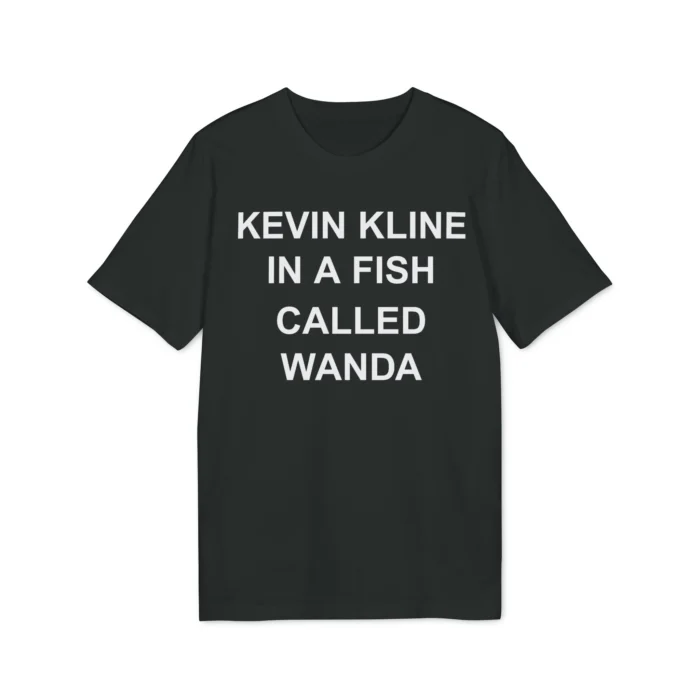Kevin Kline in A Fish Called Wanda Shirt