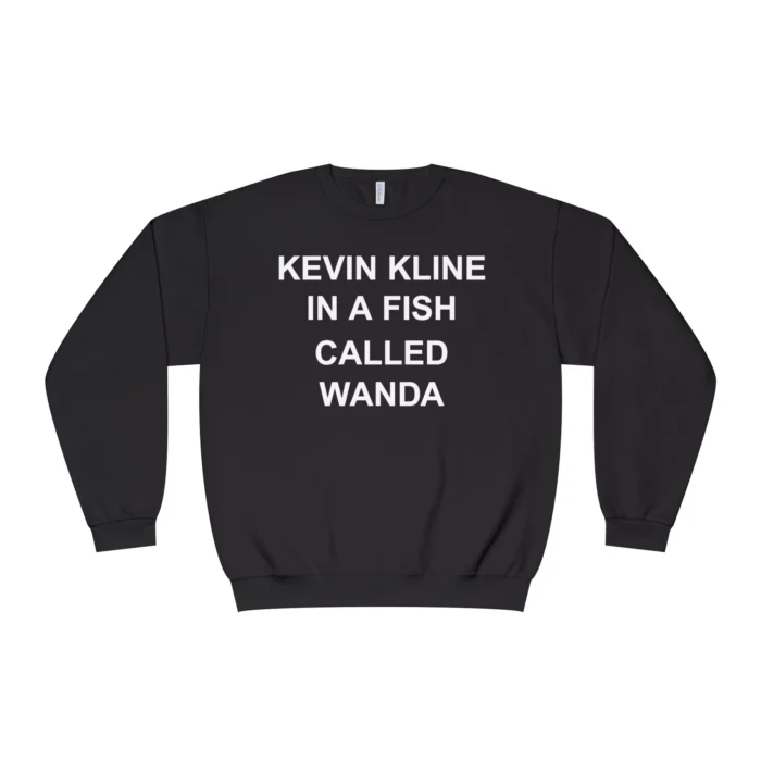 Kevin Kline in A Fish Called Wanda Sweatshirt