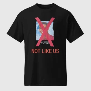 Not Like Us Drake Shirt